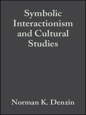 cover image of Symbolic Interactionism and Cultural Studies